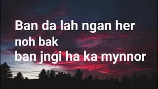 Ban Da Lah |Lyrics Video| Khasi Students' Union