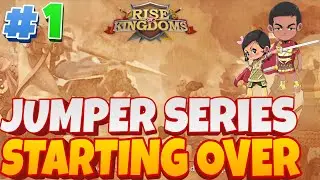 Starting Over RoK in 2022, Rise of Kingdoms Jumper Project Series