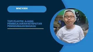 Topi Plastik: Ajang Pembelajaran Ketepatan Penggunaan&nbsp;Bahasa