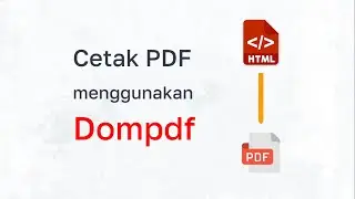 Membuat Fitur Cetak PDF menggunakan Dompdf