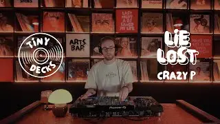 Tiny Decks - Joel G - Lie Lost - Crazy P