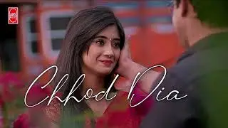 Chhod Dia (music video): Arijit Singh |Ars Music #newsong