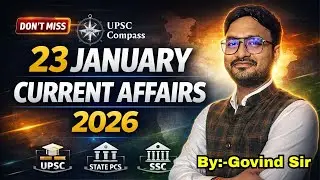 23 January 2026 Current Affairs | UPSC &bull; State PCS &bull; SSC &bull; NDA |  |  | Today Current Affairs