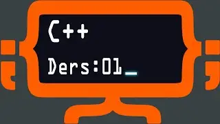C++ | Giriş | Bölüm-1 (HD)