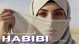 🎶 Romantic Habibi Music (حبيبي) 💕 Soft Arabic Deep House Romantic Feel 🎶🌹