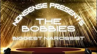 🏆 The Bobbies 2025: Biggest Narcissist | Vote Now!