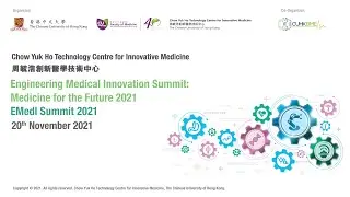Engineering Medical Innovation Summit: Medicine for the Future 2021 - Summit Highlights