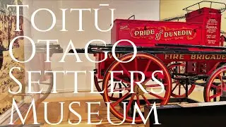 Fun Family Adventures in New Zealand | Toitū Otago Settlers Museum | Dunedin | South Island
