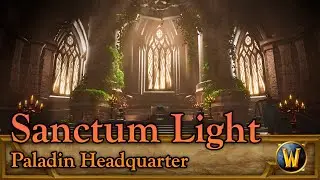 Sanctum of Light - Music & Ambience - World of Warcraft