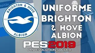 PES 2019 - Uniformes/kits Brighton & Hove Albion (18-19)