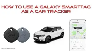 Как настроить самый дешевый автомобильный GPS-трекер AirTag Galaxy SmartTag+ Test