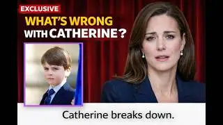 1 MIN AGO Catherine BREAKS DOWN After Doctors Reveal Louis' Test Results