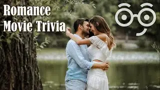 Romance Movie Trivia