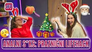Analni s.e.k.s 🕳️💩 | A LAHKO TO OSTANE MED NAMA #7