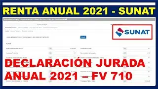 Declaración Jurada Anual 2021 - Formulario Virtual 710 Sunat