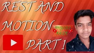 REST AND MOTION PART 1 (ONE DIMENSIONAL MOTION) #Airforce navy