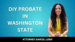 HANDLING PROBATE WITHOUT AN ATTORNEY IN WASHINGTON STATE// DIY Probate Options