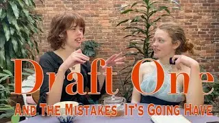 First Draft Mistakes & How to Fix Them