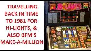BFM's Make-A-Million & Barcrest's Hi-Lights - MPU2 From 1981, And A Fine Series Of BFM AWPs