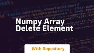 numpy array delete element