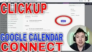 ✅  How To Link Connect Google Calendar To ClickUp Workspace 🔴