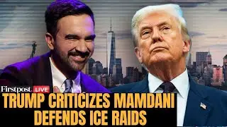 LIVE: Trump Calls Zohran Mamdani a &lsquo;Communist,&rsquo; Questions City&rsquo;s Infrastructure Future | ICE Raids