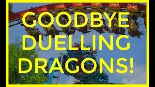 Goodbye Duelling Dragons Coaster - Adventures in Airtime