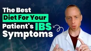 The Best Diet For Your Patient's IBS Symptoms. (Skip food sensitivity testing!)