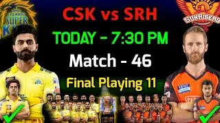 IPL 2022 | Chennai Super Kings vs Sunrisers Hyderabad Playing 11 | CSK vs SRH Playing 11 2022