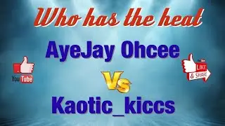 WHO HAS THE HEAT SEASON 6 ROUND 4: KAOTIC KICCS AND AYEJAY OHCEE