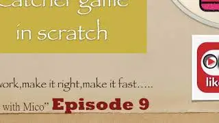 Catcher Game in Scratch||Episode 9||Coding for kids||Code With Mico