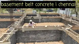basement belt concrete | project update | palavaram site | chennai