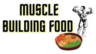What To Eat For MAX GAINS | Muscle Building Food | Nutrition