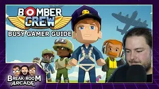 Bomber Crew Review | Busy Gamer Guide
