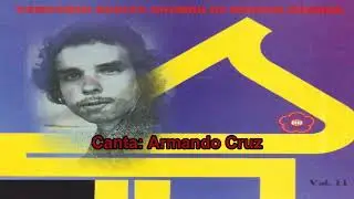 Canci&oacute;n para cualquier amanecer - Autor: Gerardo Pujol. Int&eacute;rprete: Armando Cruz