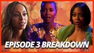 WE ALL DESERVE HAPPINESS! LET'S GET OUT THE WAY! | STARZ RUN THE WORLD SEASON 1 EPISODE 3 BREAKDOWN