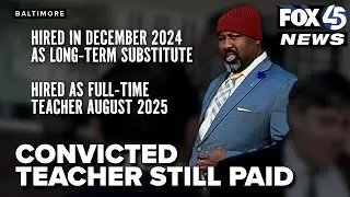 Maryland school paying convicted felon/teacher who stole $215K, faces 25 years in prison