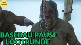 SCUM Gameplay Deutsch | 10 | Basebau Pause und eine Lootrunde gemacht