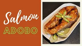 HOW TO COOK SALMON ADOBO  | bernee bee