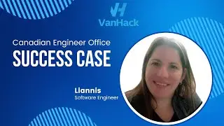 Как Лианнис переехал в Канаду вместе с канадским инженерным офисом VanHack