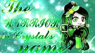 The Warrior in Crystal's Name
