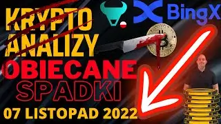 Krypto Analiza 07.11.2022 BTC/ETH/FTT/MATIC/SOL/AUDIO/COTI/DASH/TON + Wskaźniki kt&oacute;re pokazały short