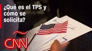 &iquest;C&oacute;mo se solicita el Estatus de Protecci&oacute;n Temporal (TPS) en Estandos Unidos?
