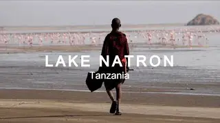 LAKE NATRON | Tanzania