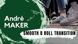 SMOOTH B ROLL TRANSITION - 3D Printer Fab Lab