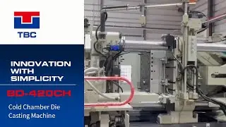 Cold Chamber Die Casting Machine (SD-420CH) with multi-speed injection - TBC