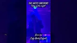 SHE HATES EMOTIONS  - 