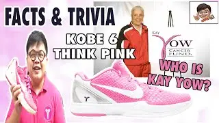 HISTORY KOBE 6 THINK PINK PROTRO-WHO IS SANDRA KAY YOW? FACTS/TRIVIA ABOUT THE SHOES & PINK COLORWAY