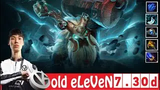 [DOTA 2] VG.old eLeVeN the EARTHSHAKER [OFFLANE] [7.30d]