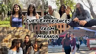 CUET Experiences From Miranda House|DU